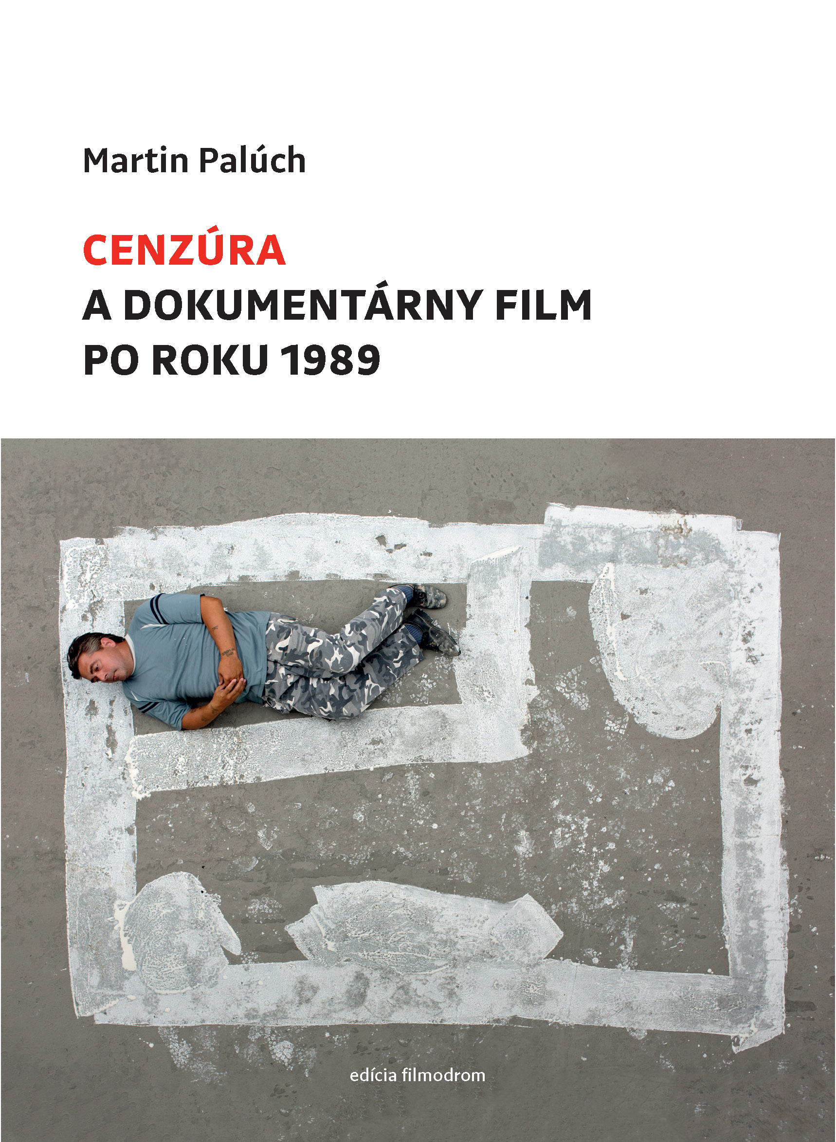 Martin Palúch – Cenzúra a dokumentárny film po roku 1989