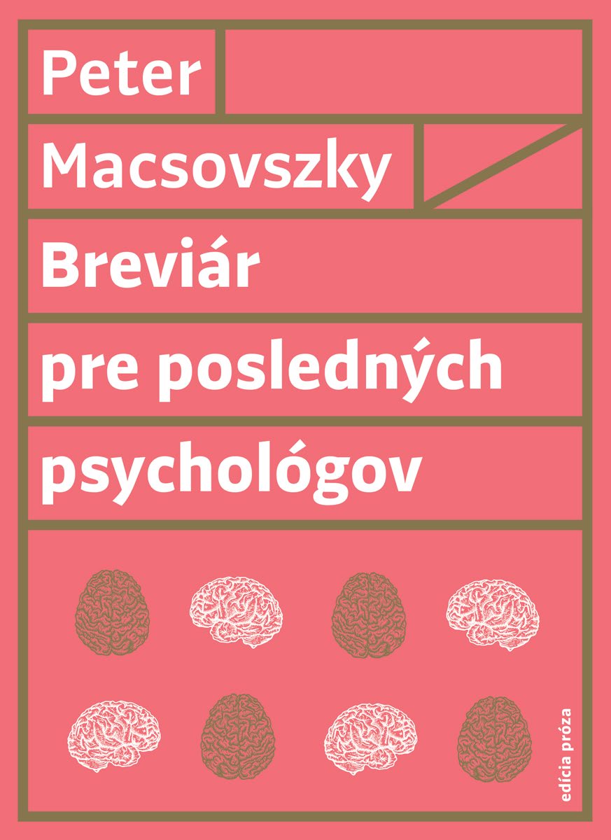 Peter Macsovsky: Breviar pre posledných psychológov